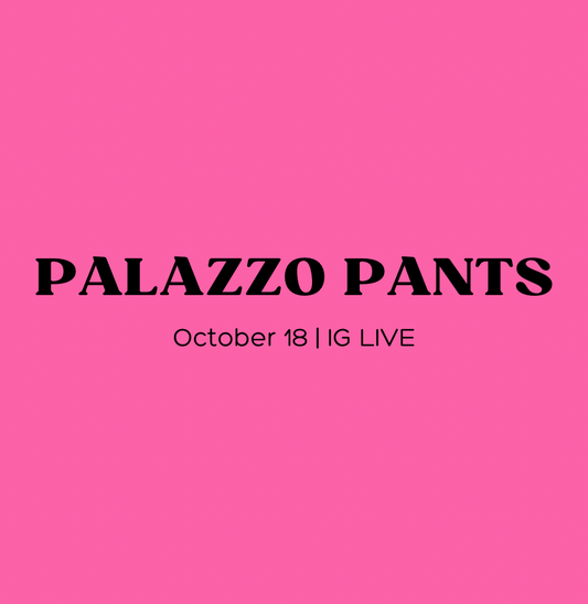 Oct 18 LIVE: Palazzo Pants (PP1444)